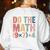 Do The Math 67 Meme Six Seven Teacher Women's Sweatshirt Back Print White Do The Math 67 Meme Six Seven Teacher Women's Sweatshirt Back Print White