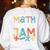 Math Is My Jam School Mathematics Women Men Math Teacher Women's Sweatshirt Back Print White
