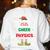 Physics Teacher Christmas Elf Christmas Cheer Women's Sweatshirt Back Print White Physics Teacher Christmas Elf Christmas Cheer Women's Sweatshirt Back Print White