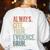 Retro ALways Cite Your Evidence Bruh ELA Teacher For Men Women Kids Women's Sweatshirt Back Print White