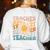 Retro Teacher Daisy Colorful Elementary School Teacher Women's Sweatshirt Back Print White Retro Teacher Daisy Colorful Elementary School Teacher Women's Sweatshirt Back Print White