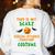 My Scary Social Studies Teacher Costume Halloween Men Women Women's Sweatshirt Back Print White