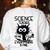 Science Teacher Appreciation Merch -Adults -Youth Grey Classic Fit Modern Science Theme Cartoon Women's Sweatshirt Back Print White