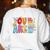 You Are Smart Brave Strong Kind Loved Motivation Teacher Kid Women's Sweatshirt Back Print White