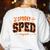 Sped Squad Team Special Education Teacher Halloween Women's Sweatshirt Back Print White Sped Squad Team Special Education Teacher Halloween Women's Sweatshirt Back Print White