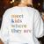 SPED Teacher SLP Meet Kids Where They Are Special Education Women's Sweatshirt Back Print White