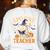 Spooky Teacher Halloween Cute Ghost Pumpkin Reading Women Women's Sweatshirt Back Print White Spooky Teacher Halloween Cute Ghost Pumpkin Reading Women Women's Sweatshirt Back Print White