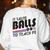 It Takes Balls To Teach PE Gym Teacher Women's Sweatshirt Back Print White It Takes Balls To Teach PE Gym Teacher Women's Sweatshirt Back Print White