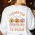 I Teach The Cutest Pumpkins In The TK Patch TK Teacher Fall Women's Sweatshirt Back Print White