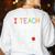 I Teach Kids To Talk Back ESL ESOL Teacher School Team Group Women's Sweatshirt Back Print White I Teach Kids To Talk Back ESL ESOL Teacher School Team Group Women's Sweatshirt Back Print White