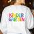 I Teach Kindergarten What Is Your Superpower Teacher Women's Sweatshirt Back Print White