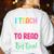 I Teach Little People To Read Reading Teacher For Men Women Girls Kids Women's Sweatshirt Back Print White I Teach Little People To Read Reading Teacher For Men Women Girls Kids Women's Sweatshirt Back Print White