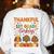 Teach Thanksgiving Teacher Thankful For My 1st Grade Turkeys Women's Sweatshirt Back Print White Teach Thanksgiving Teacher Thankful For My 1st Grade Turkeys Women's Sweatshirt Back Print White