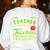Teacher Teaching Assistant Aide Hero Women's Sweatshirt Back Print White Teacher Teaching Assistant Aide Hero Women's Sweatshirt Back Print White