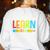 Teacher Y'All Gonna Learn Today First Day Of School Women's Sweatshirt Back Print White Teacher Y'All Gonna Learn Today First Day Of School Women's Sweatshirt Back Print White
