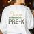Team Pre-K Camo Pre-K Teacher Camouflage Women's Sweatshirt Back Print White Team Pre-K Camo Pre-K Teacher Camouflage Women's Sweatshirt Back Print White