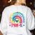 Tie Dye Prek Teacher Rainbow Preschool Back To School Girl Women's Sweatshirt Back Print White Tie Dye Prek Teacher Rainbow Preschool Back To School Girl Women's Sweatshirt Back Print White