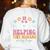 Tiny People Help Do Big Things Nursery Teacher Women's Sweatshirt Back Print White