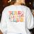 Tired Teachers Club Groovy Teachers Back To School Tee Women's Sweatshirt Back Print White Tired Teachers Club Groovy Teachers Back To School Tee Women's Sweatshirt Back Print White