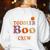 Toddler Boo Crew Halloween Daycare Teacher Kids Women's Sweatshirt Back Print White
