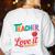 Tough Enough To Be A Teacher Crazy Enough To Love It Women's Sweatshirt Back Print White