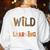 Wild About Learning Back To School First Day Teacher Student Women's Sweatshirt Back Print White Wild About Learning Back To School First Day Teacher Student Women's Sweatshirt Back Print White