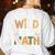 Wild About Math Cute Teacher Student Math Club Women's Sweatshirt Back Print White Wild About Math Cute Teacher Student Math Club Women's Sweatshirt Back Print White