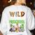 Wild About Preschool Teacher Student Preschool Zoo Safari Women's Sweatshirt Back Print White