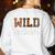 Wild About My Students Shirt Animals Teacher Women's Sweatshirt Back Print White Wild About My Students Shirt Animals Teacher Women's Sweatshirt Back Print White