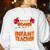 You Won't Scare Me I'm An Infant Teacher Men Women Women's Sweatshirt Back Print White You Won't Scare Me I'm An Infant Teacher Men Women Women's Sweatshirt Back Print White