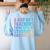 6 Out Of 7 Teachers Think 67 Of Students Overuse 67 Quote Women's Sweatshirt Back Print Light Blue