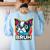 Boston Terrier Bruh Dog Lover Women's Sweatshirt Back Print Light Blue