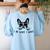 Boston Terrier Dog Owner I Do What I Want Pet Women's Sweatshirt Back Print Light Blue