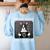Boston Terrier Mug Shot Guilty Dog Women's Sweatshirt Back Print Light Blue