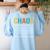 Chaos Coordinator Teacher Coworker Boss Appreciation Women's Sweatshirt Back Print Light Blue