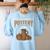 A Day Without Pottery Teacher Clay Kiln Ceramics Artist Men Women Women's Sweatshirt Back Print Light Blue A Day Without Pottery Teacher Clay Kiln Ceramics Artist Men Women Women's Sweatshirt Back Print Light Blue