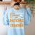 I Don't Need A Costume I'm A Daycare Teacher Halloween Women Women's Sweatshirt Back Print Light Blue
