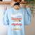 English Teacher Women's Sweatshirt Back Print Light Blue English Teacher Women's Sweatshirt Back Print Light Blue