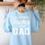 My Favorite Teacher Calls Me Dad Shirt Father's Day For Men Kids Women's Sweatshirt Back Print Light Blue