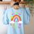 Happy 50th Days Of School Rainbow Teacher 50 Days Smarter Women's Sweatshirt Back Print Light Blue