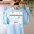 Head Start Teacher Early Head Start Teachers Women's Sweatshirt Back Print Light Blue Head Start Teacher Early Head Start Teachers Women's Sweatshirt Back Print Light Blue