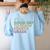 It's A Good Day To Teach Fourth Grade 4th Grade Teacher Women's Sweatshirt Back Print Light Blue It's A Good Day To Teach Fourth Grade 4th Grade Teacher Women's Sweatshirt Back Print Light Blue