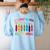 Its Okay To Feel All The Feels Mood Color Crayons Teacher Women's Sweatshirt Back Print Light Blue Its Okay To Feel All The Feels Mood Color Crayons Teacher Women's Sweatshirt Back Print Light Blue