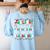 Jolliest Bunch Of Teachers Aides This Side Of The Playground Women's Sweatshirt Back Print Light Blue