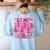 In My Kindergarten Era Girl Back To School Kinder Teacher Women's Sweatshirt Back Print Light Blue In My Kindergarten Era Girl Back To School Kinder Teacher Women's Sweatshirt Back Print Light Blue