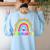 Kindergarten Rainbow Girls Boys Teacher First Day Of School Women's Sweatshirt Back Print Light Blue