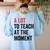A Lot To Teach At The Moment Women's Teacher Tee Women's Sweatshirt Back Print Light Blue