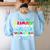 I Am Not Short I Am Pre-K Teacher Size Teacher For Men Women Kids Women's Sweatshirt Back Print Light Blue I Am Not Short I Am Pre-K Teacher Size Teacher For Men Women Kids Women's Sweatshirt Back Print Light Blue
