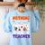 Nothing Scares Me I'm A Pre-K Teacher Halloween Ghosts Women's Sweatshirt Back Print Light Blue Nothing Scares Me I'm A Pre-K Teacher Halloween Ghosts Women's Sweatshirt Back Print Light Blue