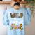 Pre-k Teacher Kids Back To School Wild About Pre-k Women's Sweatshirt Back Print Light Blue Pre-k Teacher Kids Back To School Wild About Pre-k Women's Sweatshirt Back Print Light Blue